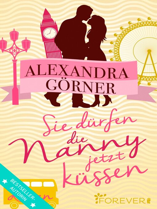 Title details for Sie dürfen die Nanny jetzt küssen by Alexandra Görner - Available